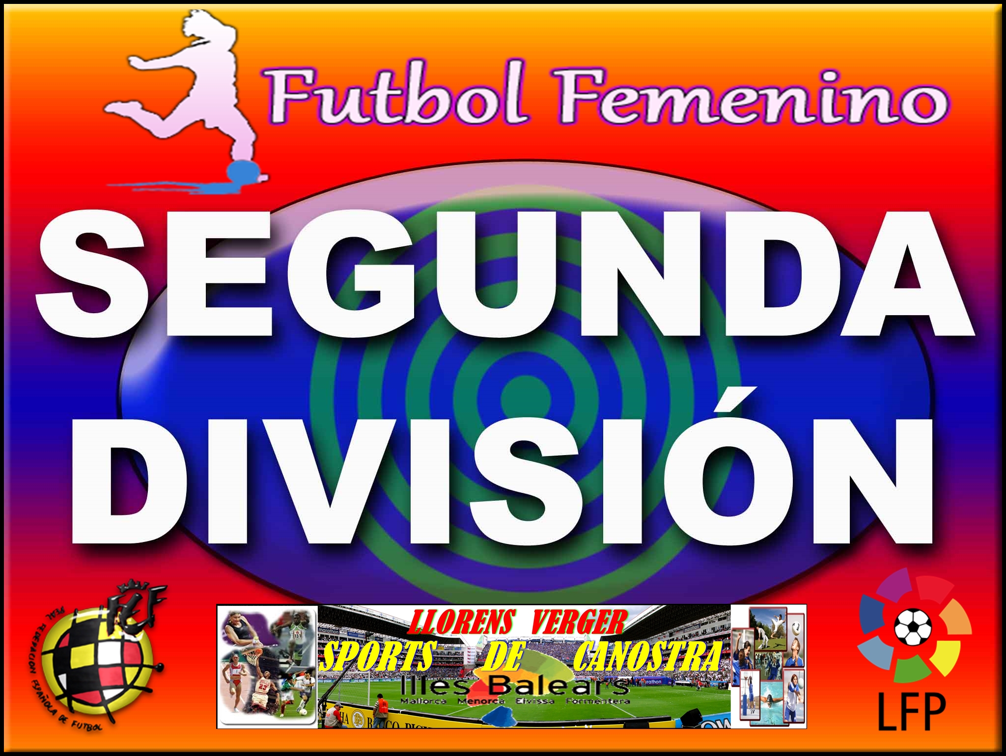Segunda División Femenina; PALLEJA CFPORTO CRISTO ( 31) COLLERENSEU